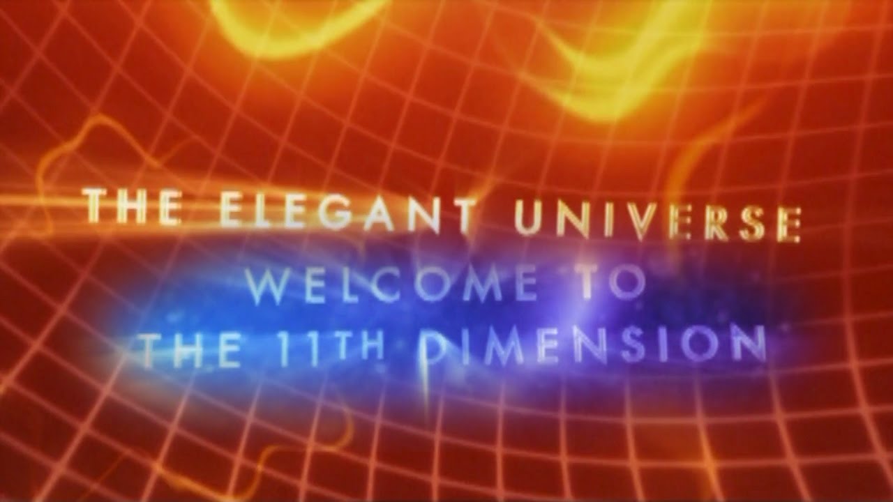 The Elegant Universe: Welcome to the 11th Dimension Episode 3 of 3 Full 1080p HD