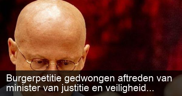 Burgerpetitie gedwongen aftreden van minister van justitie en veiligheid Grapperhaus