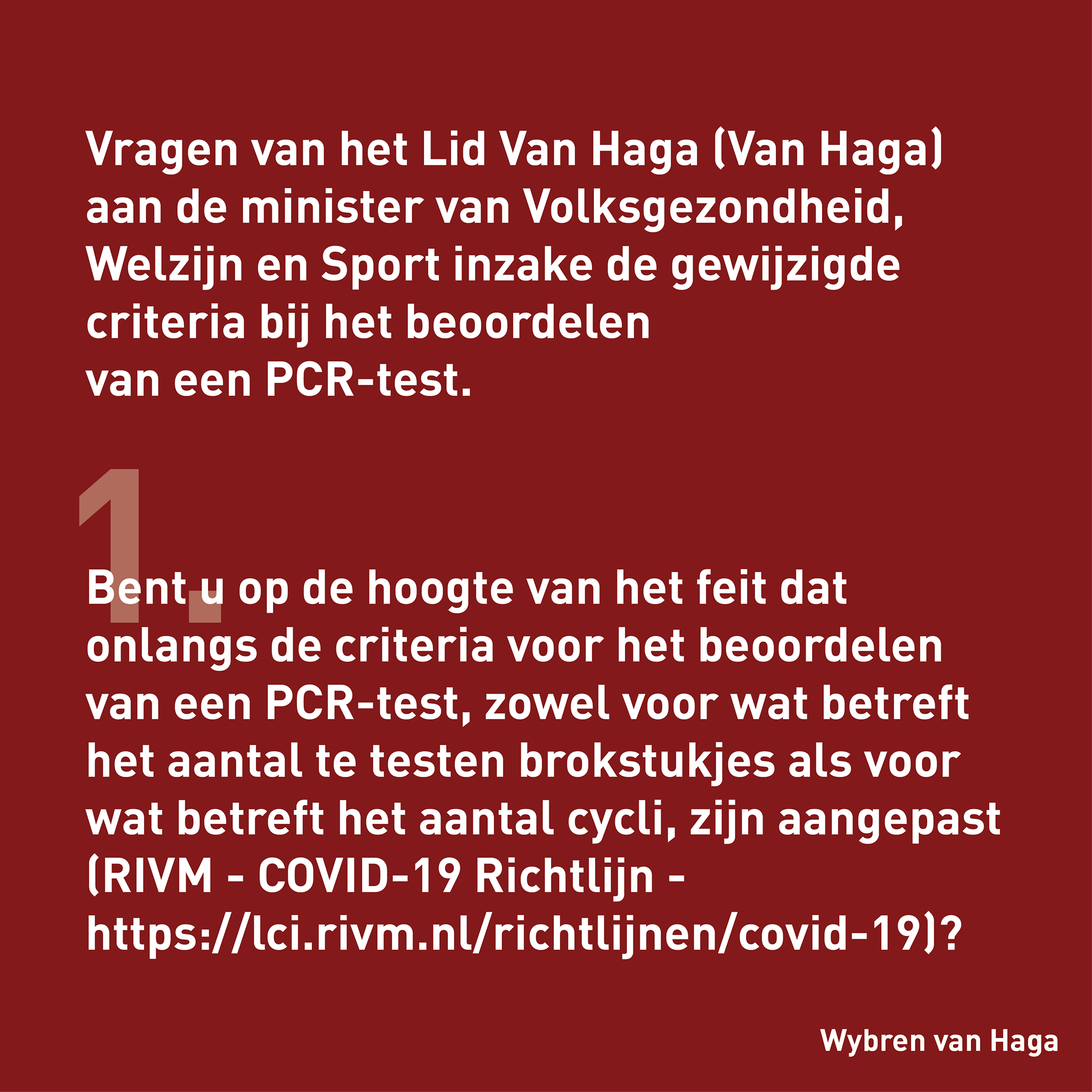 Wybren van Haga - De criteria voor het beoordelen van een... | Facebook