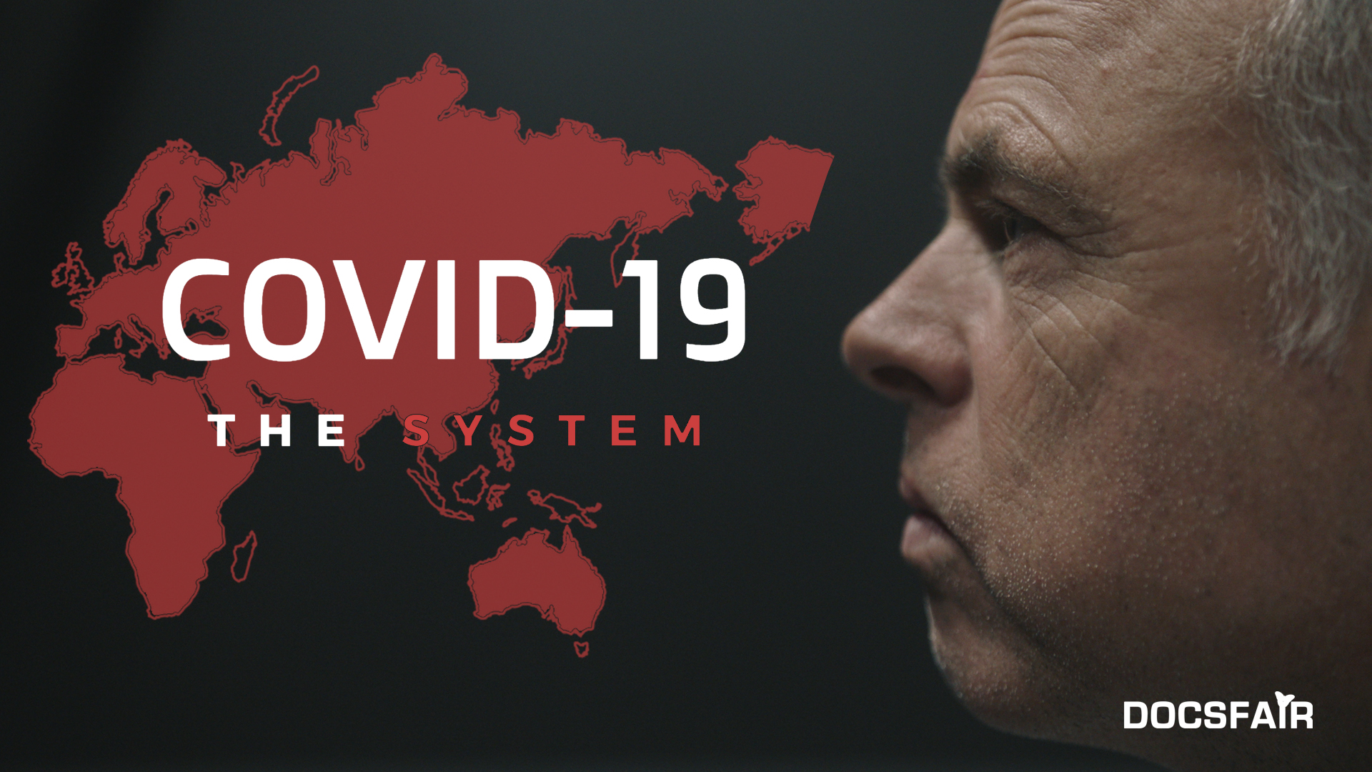 COVID-19 The System - Movie - DOCSFAIR