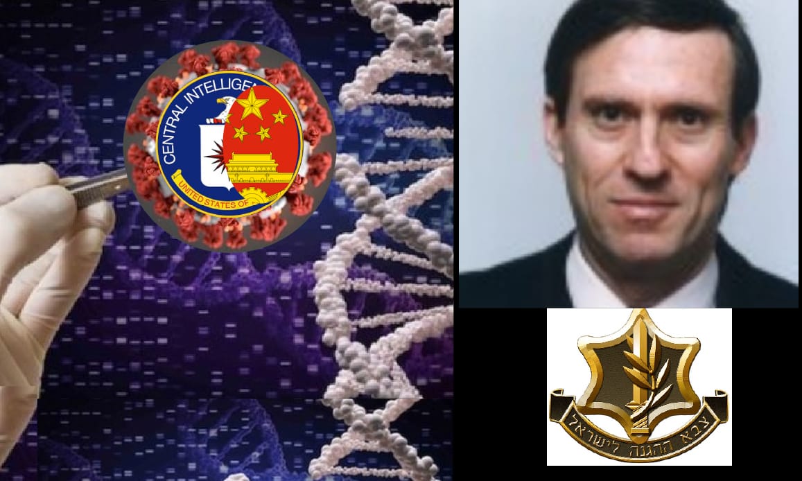 SARS-2: “China, US, NATO & Five Eyes Intelligences conceal Manmade Virus’ origin”. Shocking claims by Israeli officer Bio-Weapons expert – Veterans Today | Military Foreign Affairs Policy Journal for Clandestine Services