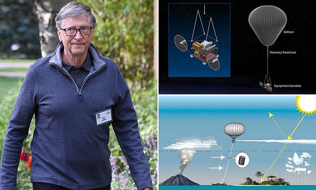 Bill Gates wants to spray millions of tonnes of dust into the stratosphere to stop global warming | Daily Mail Online