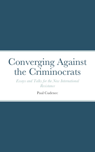 Converging Against the Criminocrats: a new free book – winter oak