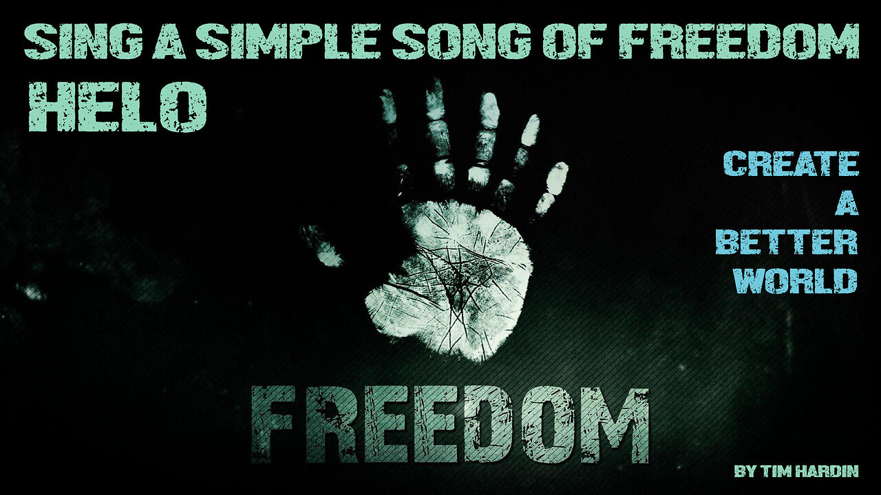 Sing A Simple Song of Freedom