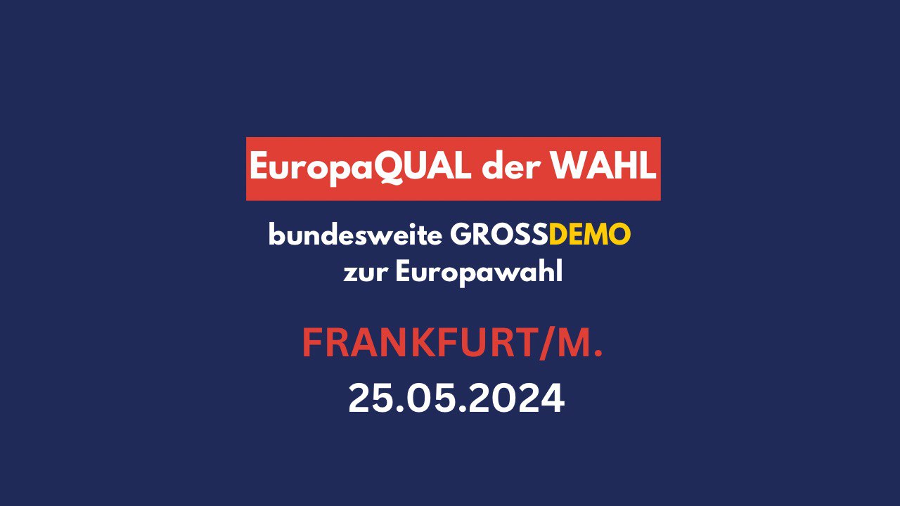 Grossdemo 25.05.24 in Frankfurt - Deutschland steht auf