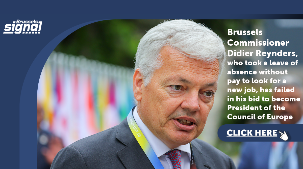 Commissioner Reynders defeated in bid for top job at Council of Europe - Brussels Signal