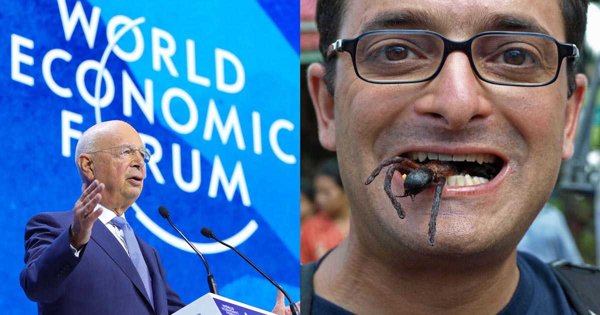 WEF Demands Governments 'Reinvent' Food Supply with Insects - Slay News