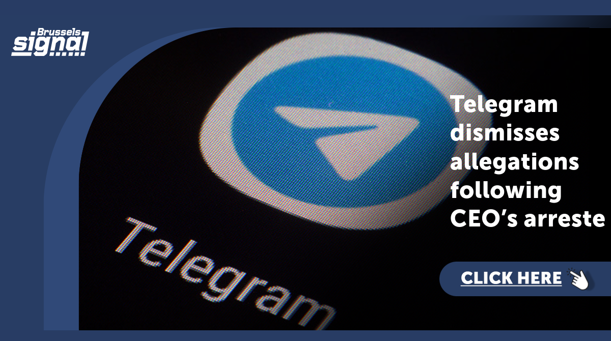 Telegram dismisses allegations following CEO’s arrest - Brussels Signal