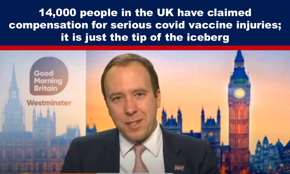 14,000 people in the UK have claimed compensation for serious covid vaccine injuries; it is just the tip of the iceberg – The Expose