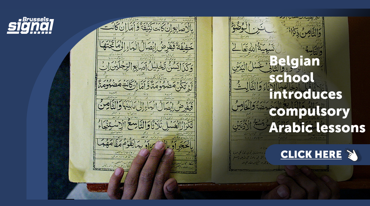 Belgian school introduces compulsory Arabic lessons - Brussels Signal