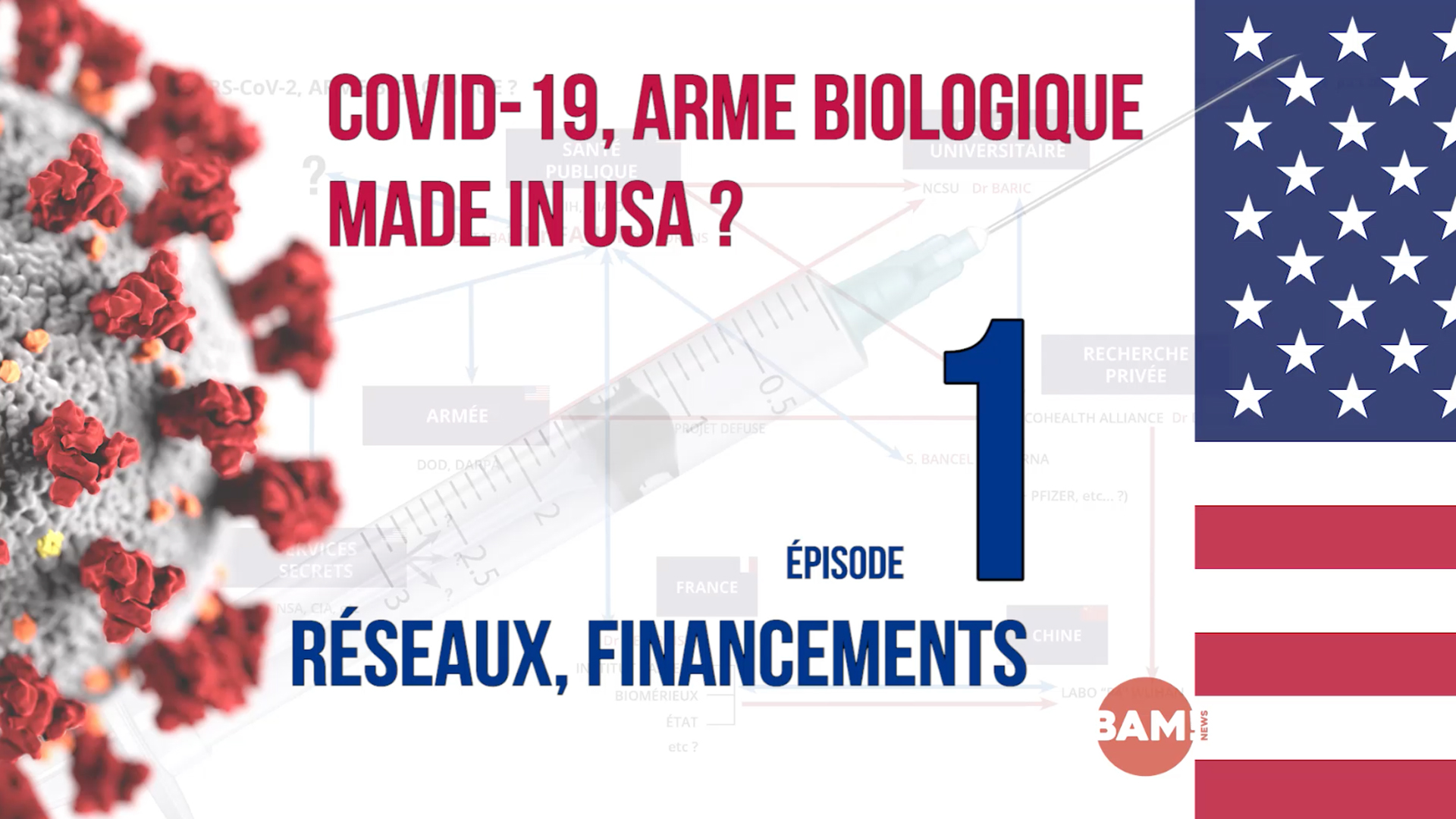 BAM! News - COVID-19, ARME BIOLOGIQUE MADE IN USA ? #1 RAMIFICATION & FINANCEMENTS