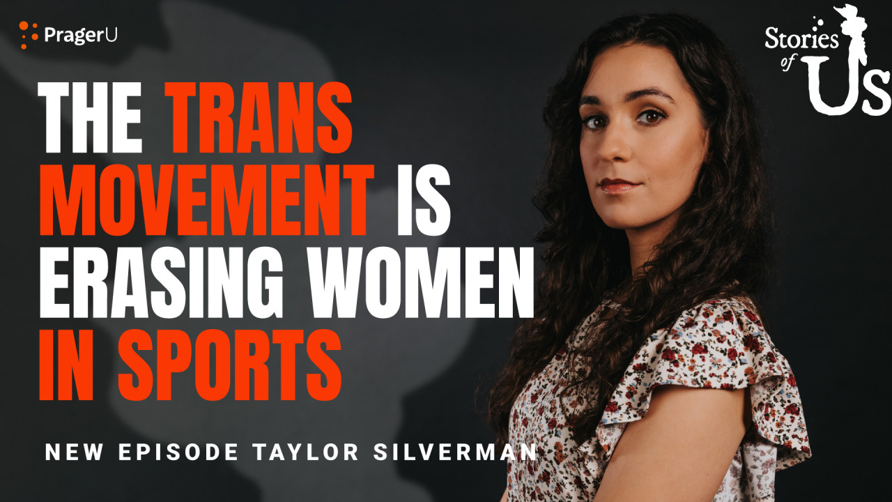 Taylor Silverman: The Trans Movement Is Erasing Women in Sports | PragerU