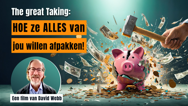 The Great Taking: Hoe ze ALLES van jou willen afpakken (een film van David ... | #Klokkenluiders | Kla.TV