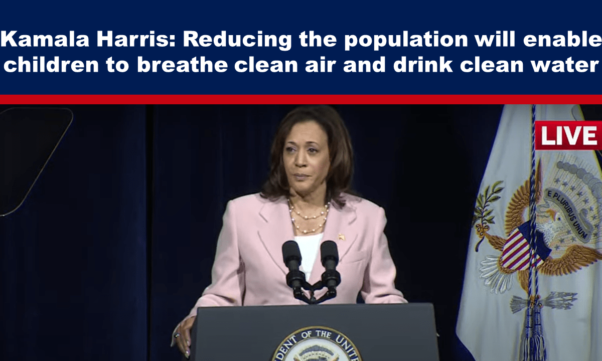 Kamala Harris: Reducing the population will enable children to breathe clean air and drink clean water – The Expose