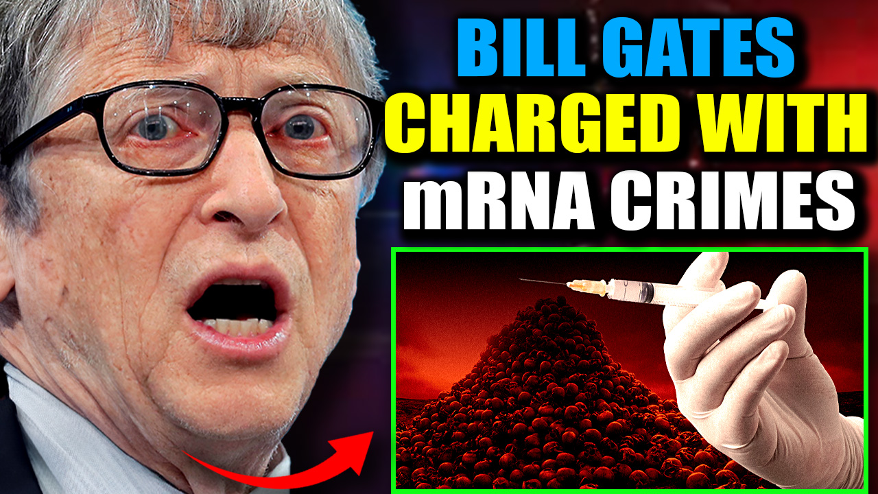 Judge Orders Bill Gates To Stand Trial for 'Murdering Millions' via mRNA Jabs - The People's Voice