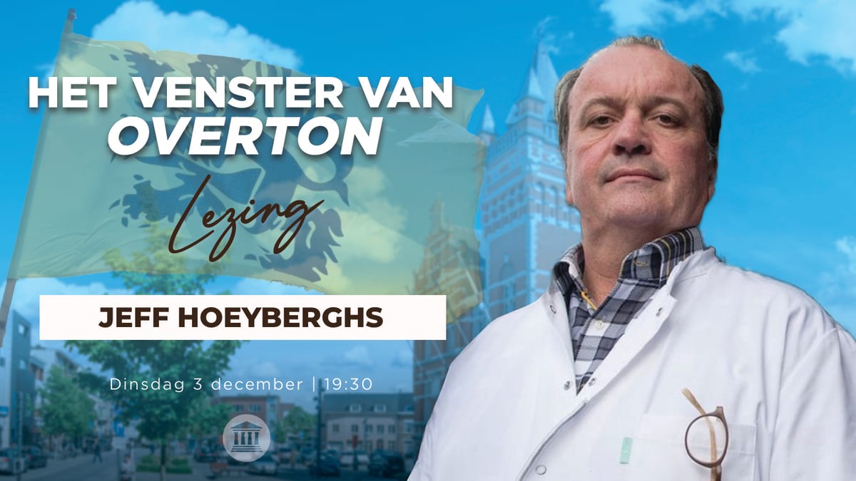 Lezing Jeff Hoeyberghs | Het venster van Overton - Forum voor Democratie