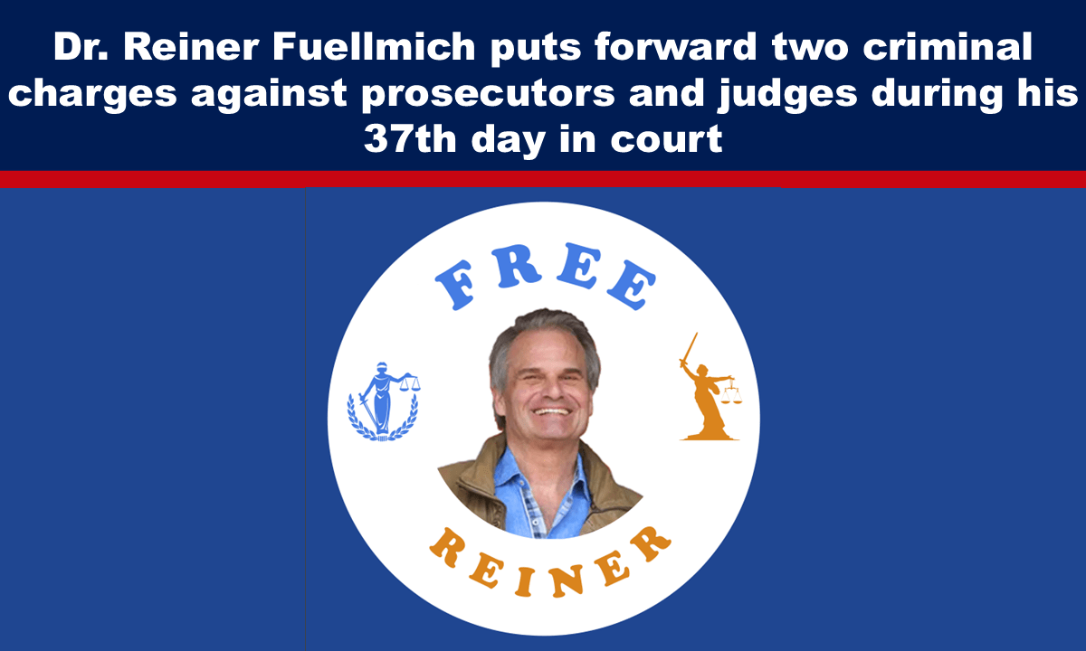 Dr. Reiner Fuellmich puts forward two criminal charges against prosecutors and judges during his 37th day in court – The Expose